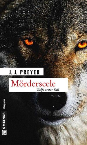 [Journalist Christian Wolf 01] • Mörderseele